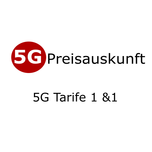 5G Tarife 1&1 5G Preisauskunft